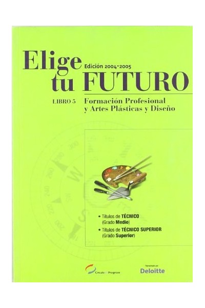 Elige tu Futuro. Formación Profesional, Artes Plásticas y Diseño.